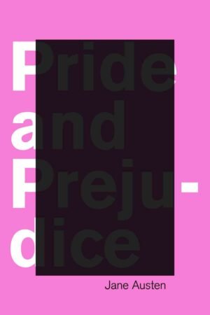Pride and Prejudice